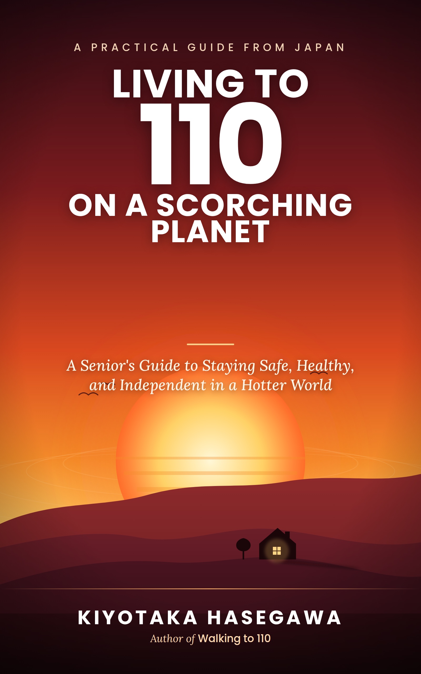 Free for Five Days: Living to 110 on a Scorching Planet (October 17–21)